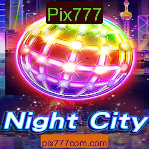 NightCity: Explorando Aventuras Urbanas com Pix777